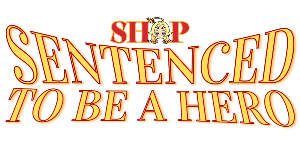 Sentenced to Be a Hero Shop