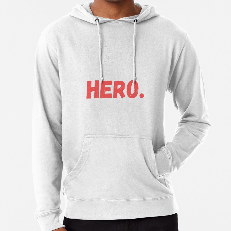 Be A Hero Hoodie - Image 2